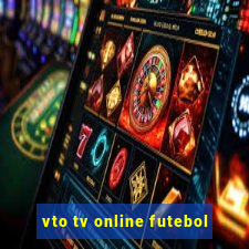 vto tv online futebol